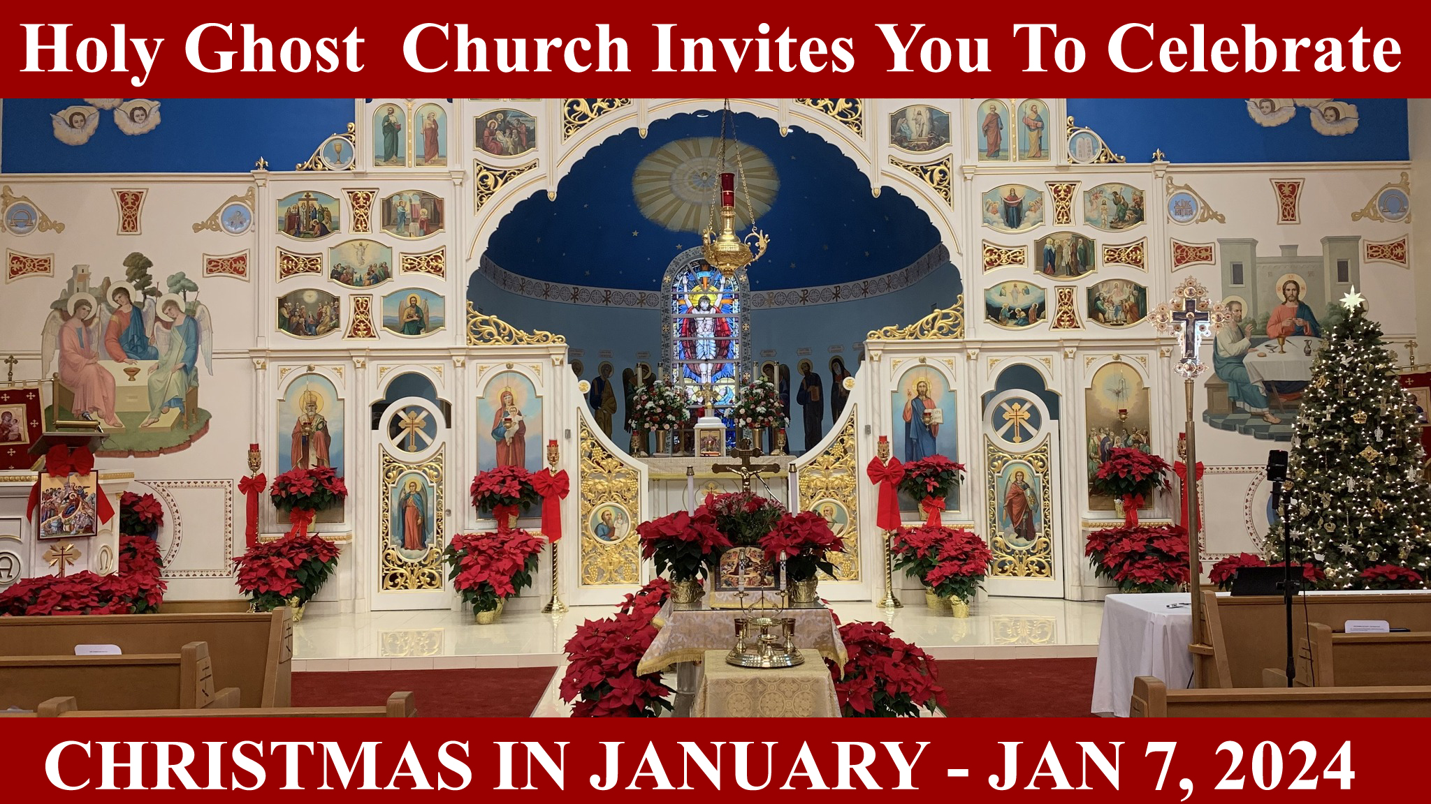 Join Us For Christmas in January Holy Ghost Orthodox Church